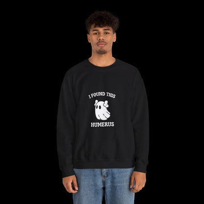 I Found This Humerus Halloween Ghost Sweatshirt