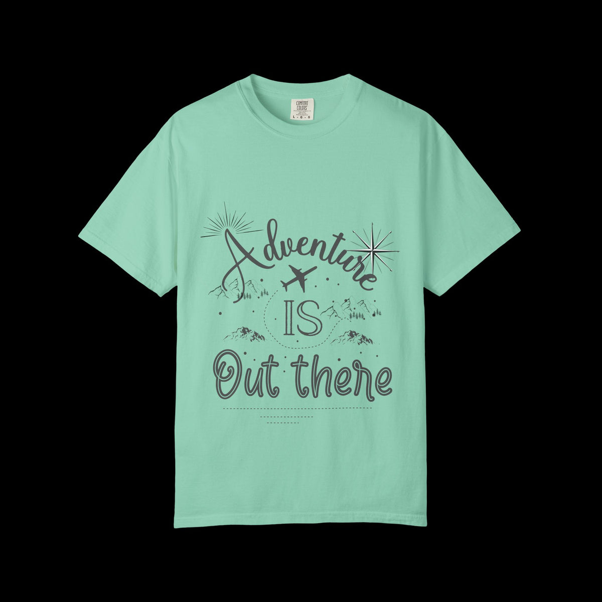 Adventure Is Out There Garment-Dyed T-Shirt
