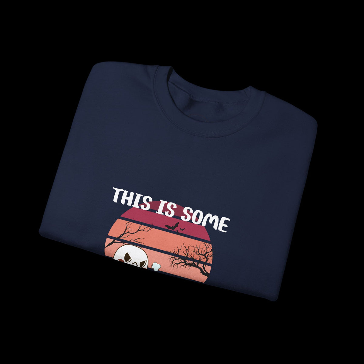 This Is Some Boo Sheet Crewneck Sweatshirt