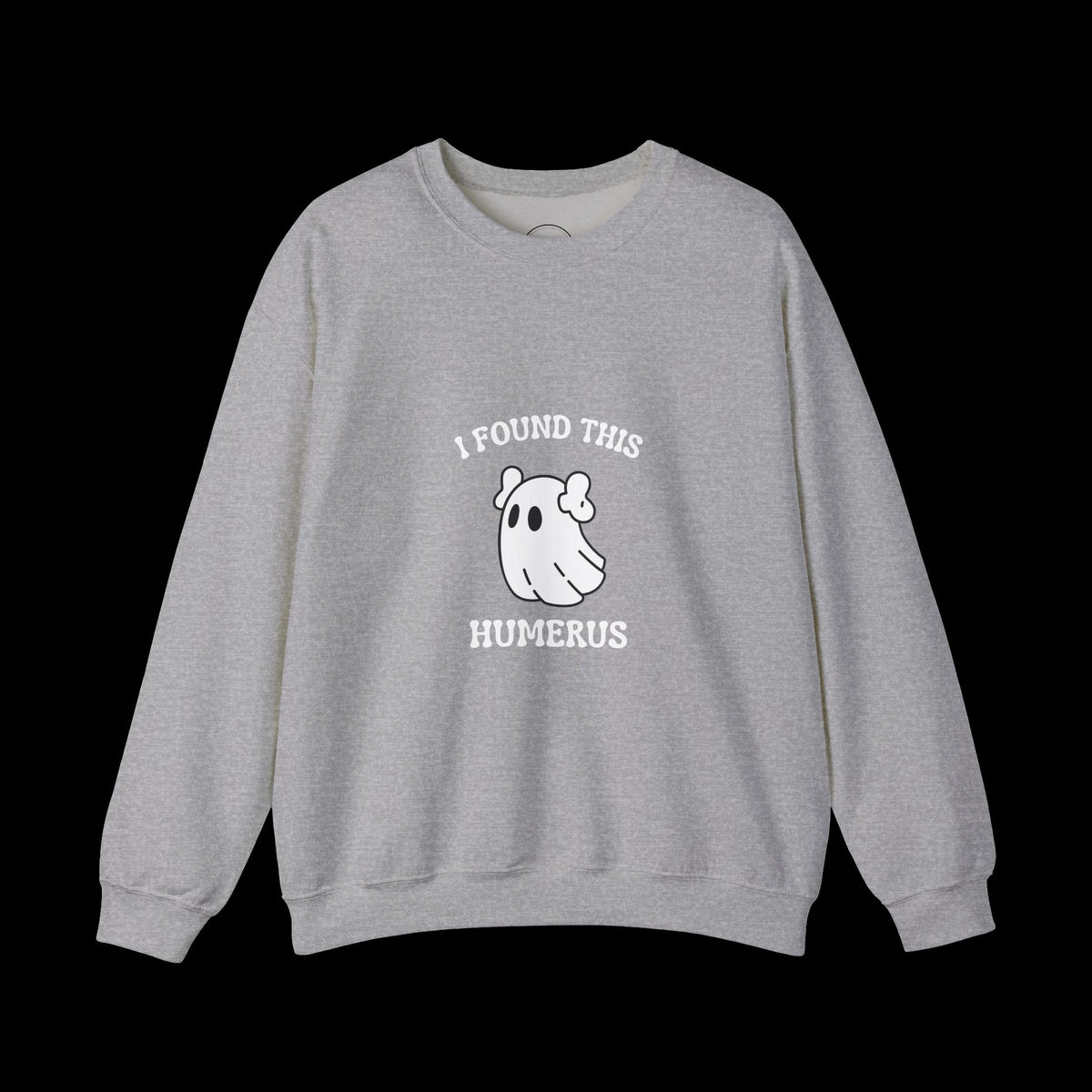 I Found This Humerus Halloween Ghost Sweatshirt