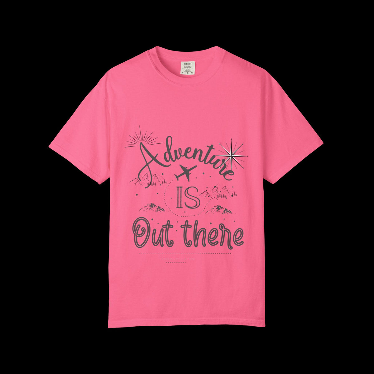Adventure Is Out There Garment-Dyed T-Shirt
