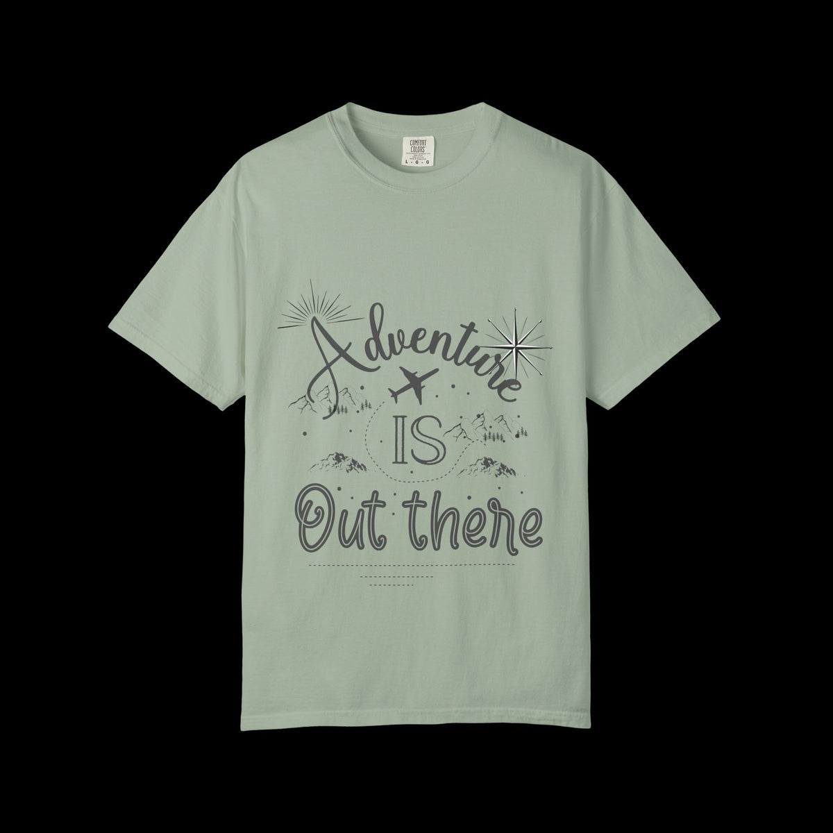 Adventure Is Out There Garment-Dyed T-Shirt