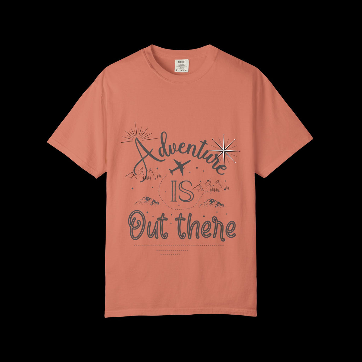 Adventure Is Out There Garment-Dyed T-Shirt