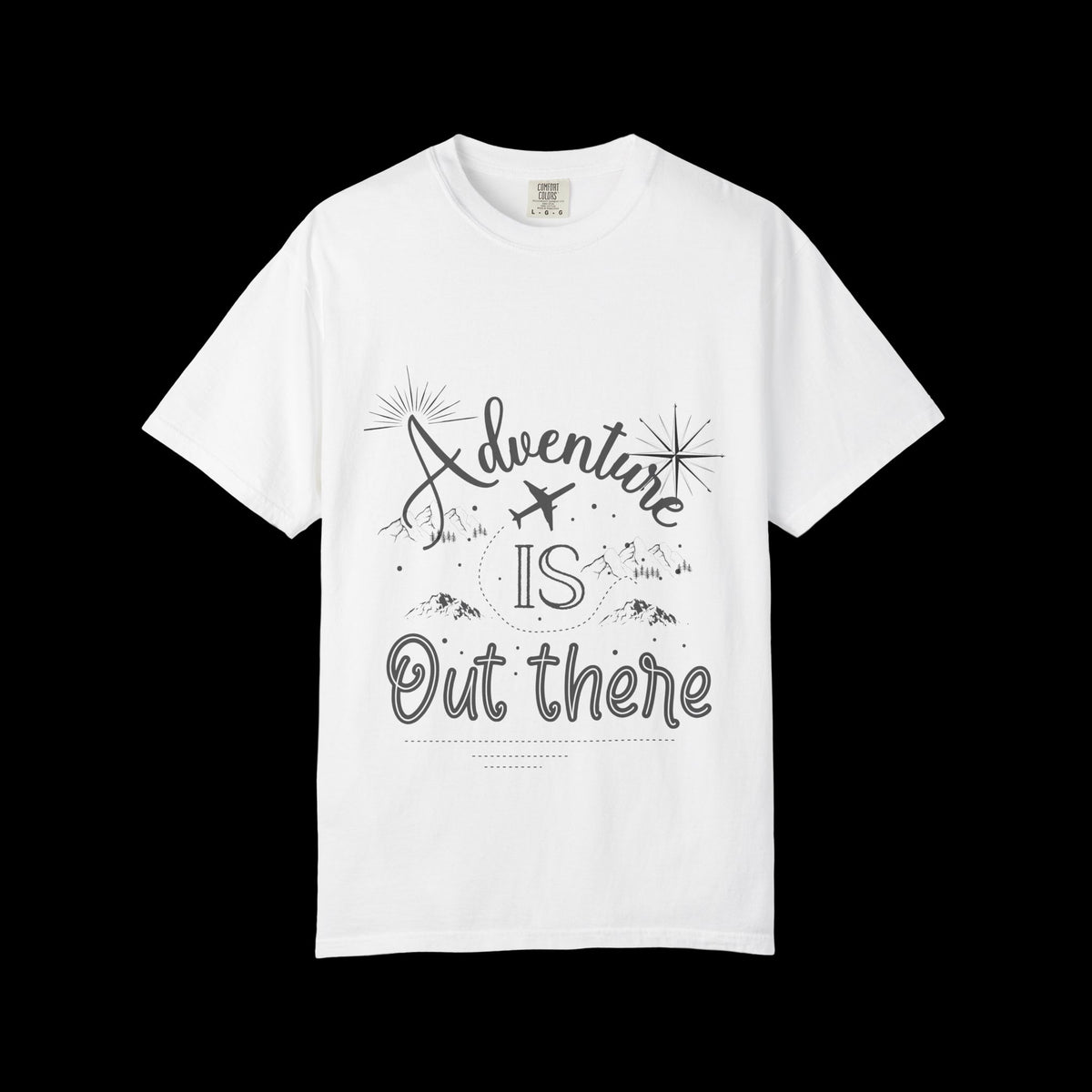 Adventure Is Out There Garment-Dyed T-Shirt