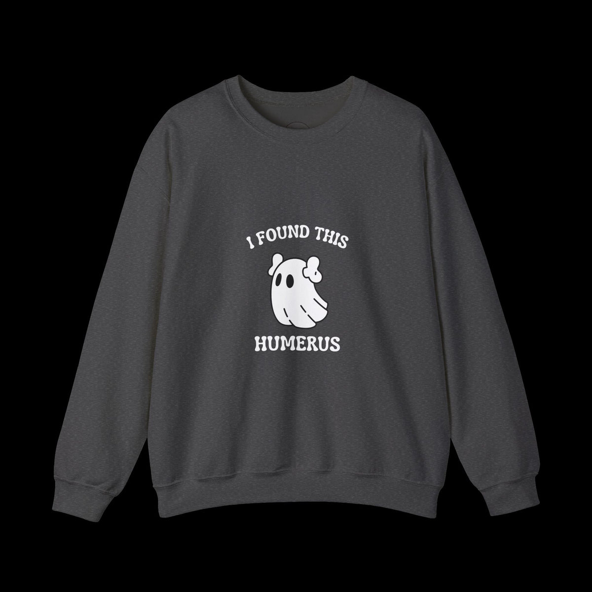 I Found This Humerus Halloween Ghost Sweatshirt