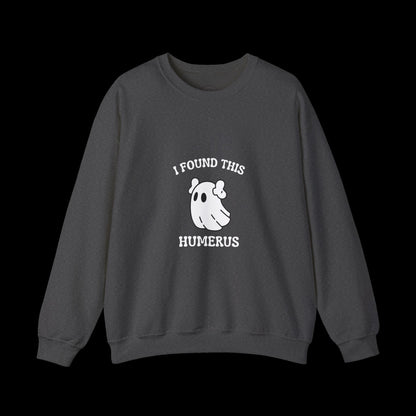 I Found This Humerus Halloween Ghost Sweatshirt