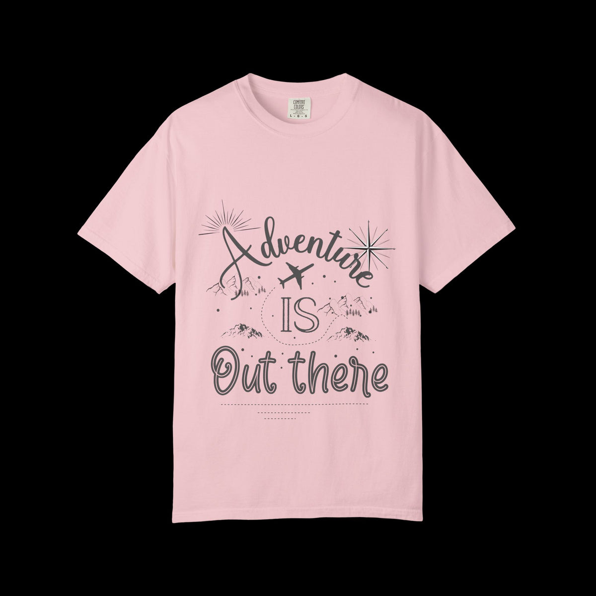 Adventure Is Out There Garment-Dyed T-Shirt