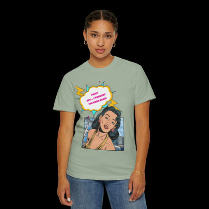 Pop Art Unisex T-Shirt - 'I Thought You Were Dead!' Graphic Tee